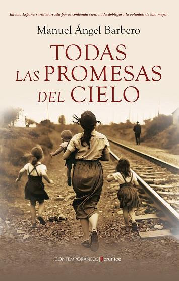 TODAS LAS PROMESAS DEL CIELO | 9788410356771 | MANUEL ÁNGEL BARBERO | Llibres Parcir | Llibreria Parcir | Llibreria online de Manresa | Comprar llibres en català i castellà online