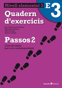 PASSOS 2 ELEMENTAL. QUADERN D'EXERCICIS E3 | 9788499212067 | ROIG MARTÍNEZ, NÚRIA/DARANAS VIÑOLAS, MERITXELL/PADRÓS COLL, MARTA/CAMPS FERNÁNDEZ, SANDRA | Llibres Parcir | Librería Parcir | Librería online de Manresa | Comprar libros en catalán y castellano online