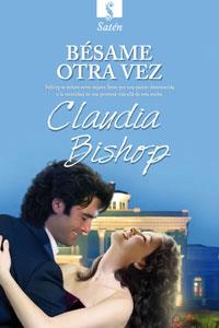 BESAME OTRA VEZ | 9788492955015 | CLAUDIA BISHOP | Llibres Parcir | Librería Parcir | Librería online de Manresa | Comprar libros en catalán y castellano online