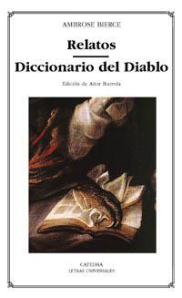 RELATOS DICCIONARIO DEL DIABLO | 9788437617602 | Ambrose BIERCE | Llibres Parcir | Librería Parcir | Librería online de Manresa | Comprar libros en catalán y castellano online