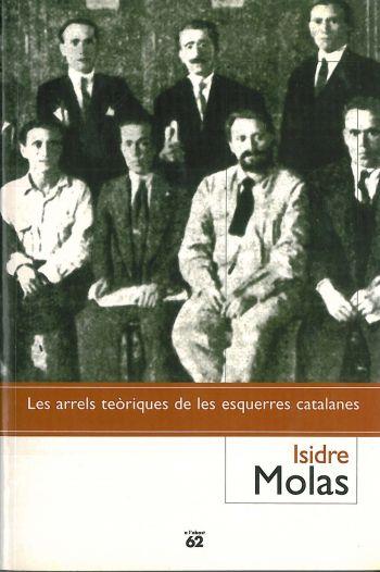 ARRELS TEORIQUES DE LES ESQUERRES CATALANES | 9788429749960 | MOLAS | Llibres Parcir | Llibreria Parcir | Llibreria online de Manresa | Comprar llibres en català i castellà online
