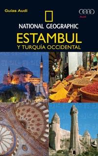 GUIA AUDI NATIONAL GEOGRAPHIC ESTAMBUL Y TURQUIA OCCIDENTAL | 9788482985411 | Llibres Parcir | Librería Parcir | Librería online de Manresa | Comprar libros en catalán y castellano online