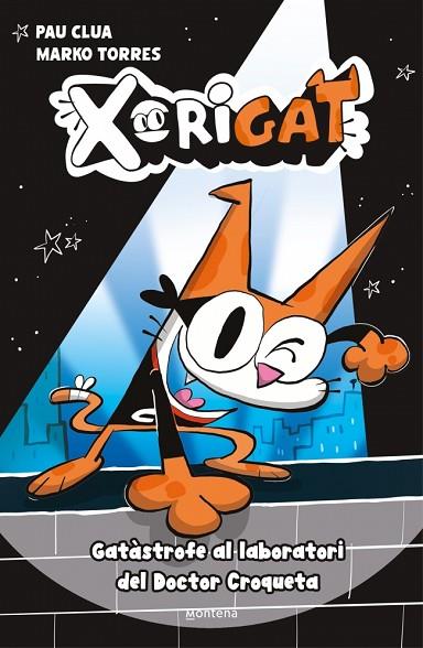 XORIGAT 1 - GATÀSTROFE AL LABORATORI DEL DOCTOR CROQUETA | 9791387724337 | CLUA, PAU | Llibres Parcir | Llibreria Parcir | Llibreria online de Manresa | Comprar llibres en català i castellà online