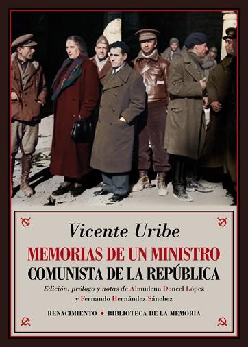 MEMORIAS DE UN MINISTRO COMUNISTA DE LA REPÚBLICA | 9788417550707 | URIBE, VICENTE | Llibres Parcir | Librería Parcir | Librería online de Manresa | Comprar libros en catalán y castellano online