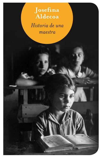 HISTORIA DE UNA MAESTRA. | 9788466314695 | ALDECOA, JOSEFINA | Llibres Parcir | Librería Parcir | Librería online de Manresa | Comprar libros en catalán y castellano online