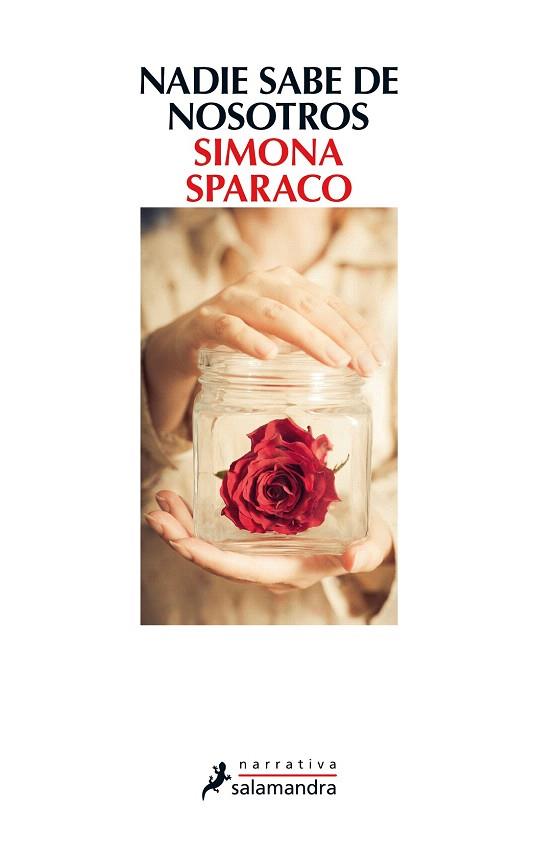 NADIE SABE DE NOSOTROS | 9788498385717 | SPARACO, SIMONA | Llibres Parcir | Llibreria Parcir | Llibreria online de Manresa | Comprar llibres en català i castellà online