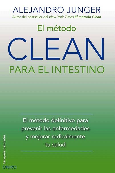 EL MÉTODO CLEAN PARA EL INTESTINO | 9788497546805 | ALEJANDRO JUNGER | Llibres Parcir | Librería Parcir | Librería online de Manresa | Comprar libros en catalán y castellano online