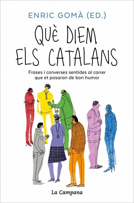 QUÈ DIEM ELS CATALANS | 9791387564001 | GOMÀ, ENRIC | Llibres Parcir | Librería Parcir | Librería online de Manresa | Comprar libros en catalán y castellano online