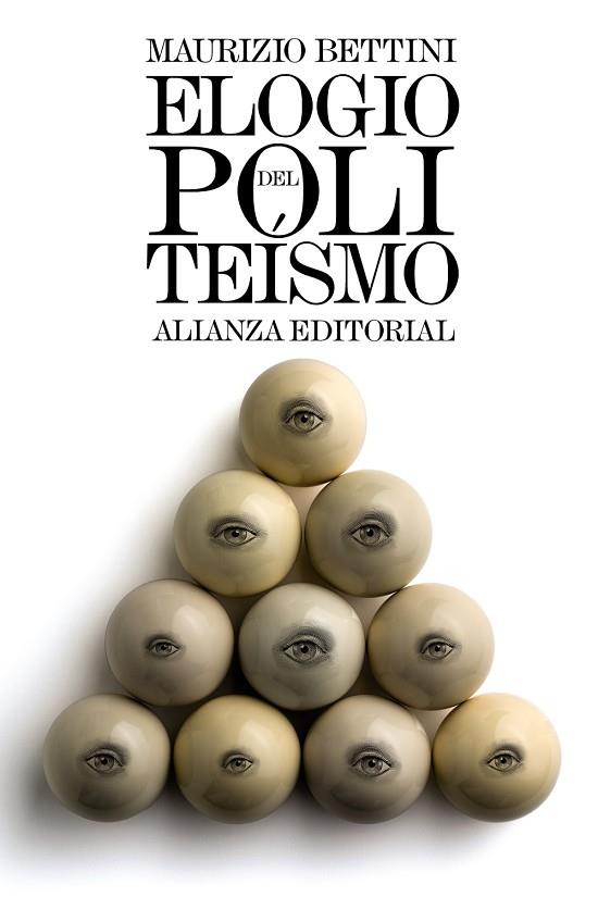 ELOGIO DEL POLITEÍSMO | 9788491043065 | BETTINI, MAURIZIO | Llibres Parcir | Llibreria Parcir | Llibreria online de Manresa | Comprar llibres en català i castellà online