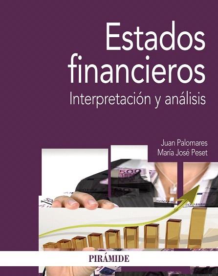 ESTADOS FINANCIEROS | 9788436832884 | PALOMARES LAGUNA, JUAN/PESET GONZÁLEZ, M.ª JOSÉ | Llibres Parcir | Librería Parcir | Librería online de Manresa | Comprar libros en catalán y castellano online