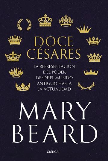 DOCE CÉSARES | 9788491993391 | BEARD, MARY | Llibres Parcir | Librería Parcir | Librería online de Manresa | Comprar libros en catalán y castellano online