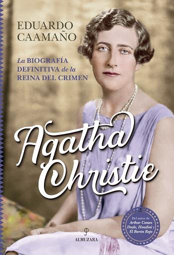 AGATHA CHRISTIE | 9788418346750 | EDUARDO CAAMAÑO | Llibres Parcir | Librería Parcir | Librería online de Manresa | Comprar libros en catalán y castellano online