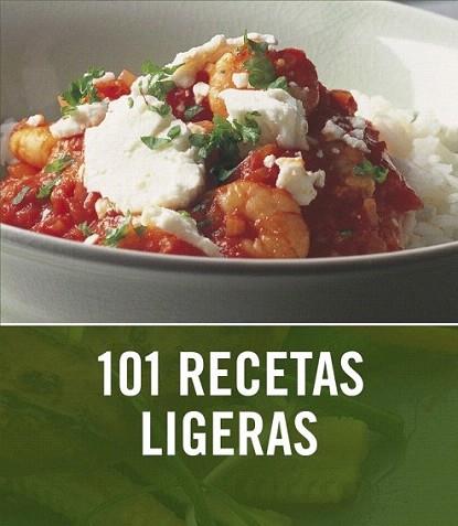 101 RECETAS LIGERAS | 9788425344039 | Llibres Parcir | Librería Parcir | Librería online de Manresa | Comprar libros en catalán y castellano online