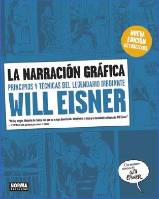 LA NARRACIÓN GRÁFICA (NUEVA EDICIÓN ACTUALIZADA) | 9788467925203 | EISNER, WILL | Llibres Parcir | Llibreria Parcir | Llibreria online de Manresa | Comprar llibres en català i castellà online