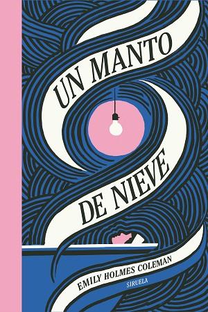 UN MANTO DE NIEVE | 9788410183377 | HOLMES COLEMAN, EMILY | Llibres Parcir | Librería Parcir | Librería online de Manresa | Comprar libros en catalán y castellano online