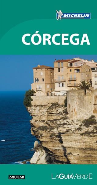 CÓRCEGA (LA GUÍA VERDE) | 9788403516120 | MICHELIN | Llibres Parcir | Librería Parcir | Librería online de Manresa | Comprar libros en catalán y castellano online