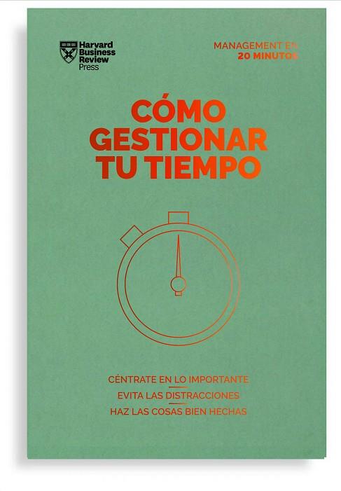 CÓMO GESTIONAR TU TIEMPO | 9788417963231 | HARVARD BUSINESS REVIEW | Llibres Parcir | Librería Parcir | Librería online de Manresa | Comprar libros en catalán y castellano online
