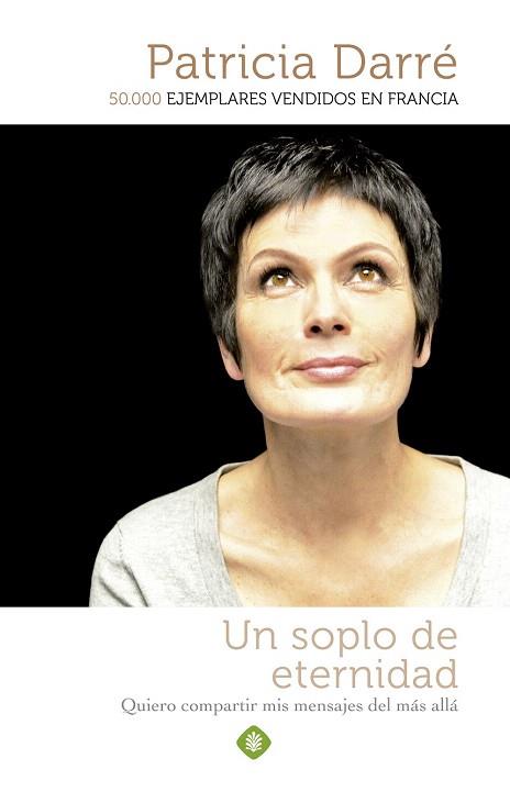 Un soplo de eternidad | 9788499705781 | Darré, Patricia | Llibres Parcir | Llibreria Parcir | Llibreria online de Manresa | Comprar llibres en català i castellà online