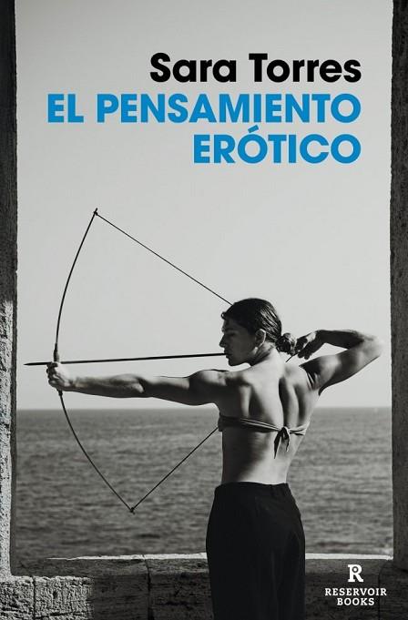 EL PENSAMIENTO ERÓTICO | 9788410352186 | TORRES, SARA | Llibres Parcir | Llibreria Parcir | Llibreria online de Manresa | Comprar llibres en català i castellà online
