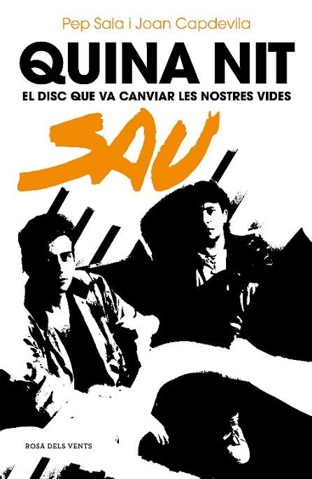 QUINA NIT | 9788418033766 | SALA, PEP/CAPDEVILA, JOAN | Llibres Parcir | Librería Parcir | Librería online de Manresa | Comprar libros en catalán y castellano online