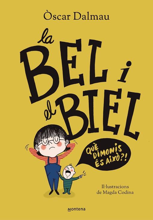 LA BEL I EL BIEL. QUÉ DIMONIS ÉS AIXÒ? | 9788418483561 | DALMAU, OSCAR | Llibres Parcir | Librería Parcir | Librería online de Manresa | Comprar libros en catalán y castellano online