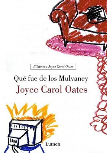 QUE FUE DE LOS MULVANEY | 9788426413437 | CAROL OATES | Llibres Parcir | Llibreria Parcir | Llibreria online de Manresa | Comprar llibres en català i castellà online