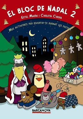 EL BLOC DE NADAL 2 | 9788448931131 | MARÍN, ESTEL | Llibres Parcir | Llibreria Parcir | Llibreria online de Manresa | Comprar llibres en català i castellà online
