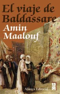 EL VIAJE DE BALDASSARE col 13 20 | 9788420691329 | AMIN MAALOUF | Llibres Parcir | Llibreria Parcir | Llibreria online de Manresa | Comprar llibres en català i castellà online
