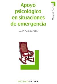 APOYO PSICOLOGICO EN SITUACIONES DE EMERGENCIA | 9788436819328 | JUAN M FERNANDEZ MILLAN | Llibres Parcir | Llibreria Parcir | Llibreria online de Manresa | Comprar llibres en català i castellà online