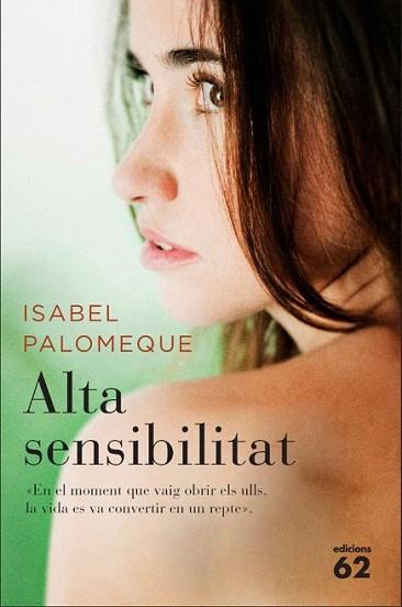 ALTA SENSIBILITAT | 9788429767254 | ISABEL PALOMEQUE | Llibres Parcir | Librería Parcir | Librería online de Manresa | Comprar libros en catalán y castellano online
