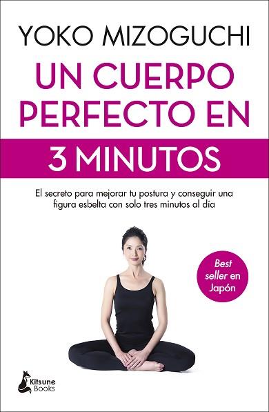 UN CUERPO PERFECTO EN 3 MINUTOS | 9788416788774 | MIZOGUCHI, YOKO | Llibres Parcir | Librería Parcir | Librería online de Manresa | Comprar libros en catalán y castellano online