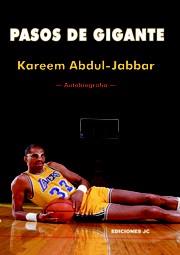 PASOS DE GIGANTE. AUTOBIOGRAFÍA | 9788415448075 | ABDUL-JABBAR, KAREEM/KNOBLER, PETER | Llibres Parcir | Librería Parcir | Librería online de Manresa | Comprar libros en catalán y castellano online