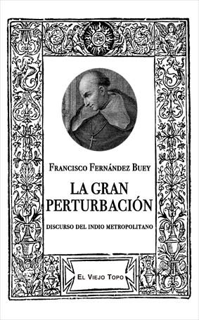 LA GRAN PERTURBACIÓN | 9788418550607 | FERNÁNDEZ BUEY, FRANCISCO | Llibres Parcir | Librería Parcir | Librería online de Manresa | Comprar libros en catalán y castellano online