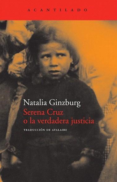 SERENA CRUZ O LA VERDADERA JUSTICIA | 9788492649297 | GINZBURG NATALIA | Llibres Parcir | Librería Parcir | Librería online de Manresa | Comprar libros en catalán y castellano online