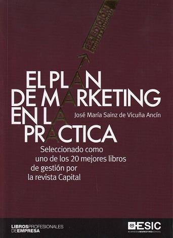 EL PLAN DE MARKETING EN LA PRÁCTICA | 9788417129743 | SAINZ DE VICUÑA ANCÍN, JOSÉ MARÍA | Llibres Parcir | Llibreria Parcir | Llibreria online de Manresa | Comprar llibres en català i castellà online