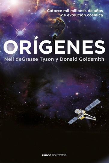 ORÍGENES | 9788449330728 | TYSON, NEIL DEGRASSE / GOLDSMITH, DONALD | Llibres Parcir | Librería Parcir | Librería online de Manresa | Comprar libros en catalán y castellano online