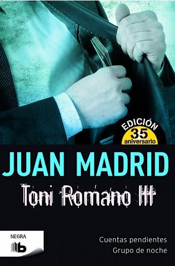 TONI ROMANO III | 9788490701966 | MADRID, JUAN | Llibres Parcir | Librería Parcir | Librería online de Manresa | Comprar libros en catalán y castellano online