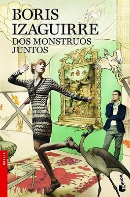 Dos monstruos juntos | 9788408008521 | Boris Izaguirre | Llibres Parcir | Librería Parcir | Librería online de Manresa | Comprar libros en catalán y castellano online