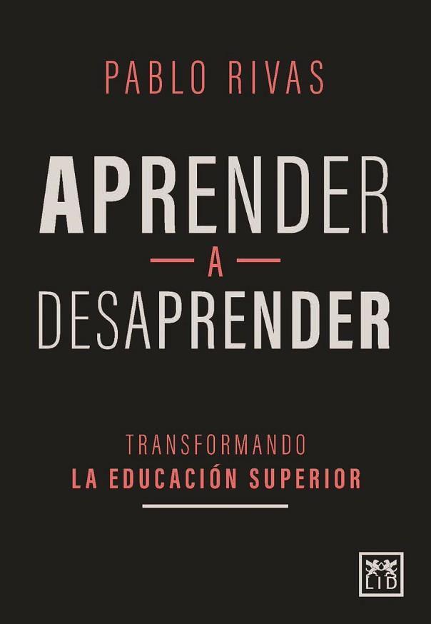 APRENDER A DESAPRENDER | 9788417880279 | RIVAS, PABLO | Llibres Parcir | Librería Parcir | Librería online de Manresa | Comprar libros en catalán y castellano online