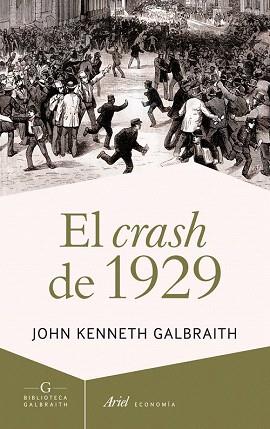 EL CRASH DE 1929 | 9788434409361 | JOHN KENNETH GALBRAITH | Llibres Parcir | Librería Parcir | Librería online de Manresa | Comprar libros en catalán y castellano online