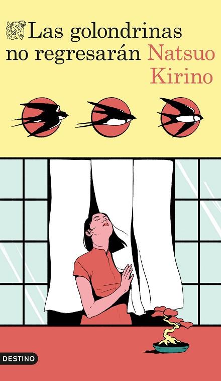 LAS GOLONDRINAS NO REGRESARÁN | 9788423370405 | KIRINO, NATSUO | Llibres Parcir | Llibreria Parcir | Llibreria online de Manresa | Comprar llibres en català i castellà online