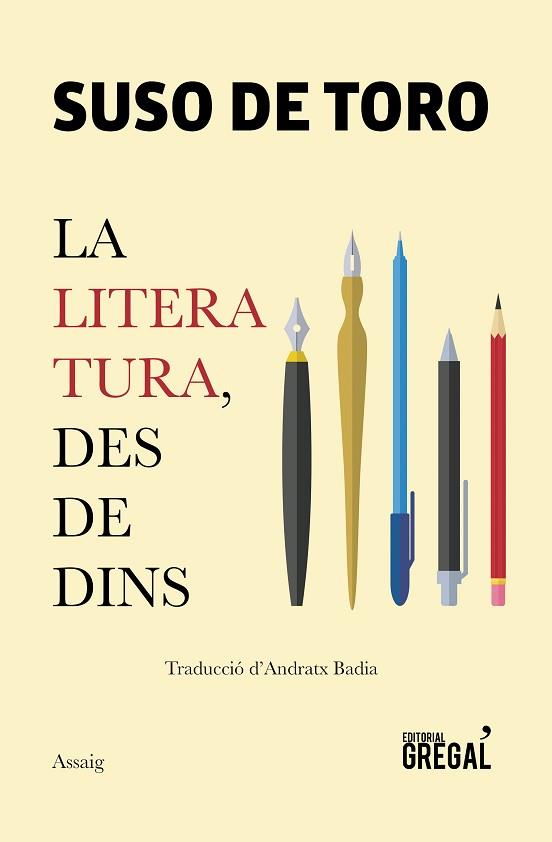 LA LITERATURA, DES DE DINS | 9788417082529 | DE TORO SANTOS, SUSO | Llibres Parcir | Librería Parcir | Librería online de Manresa | Comprar libros en catalán y castellano online