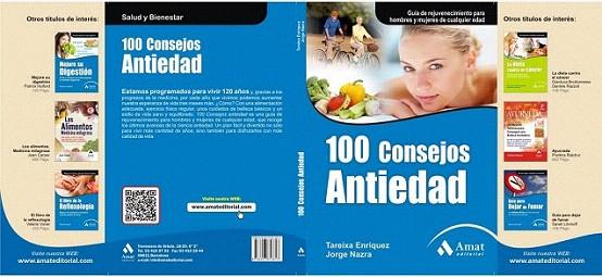 100 CONSEJOS ANTIEDAD guia de rejuvenecimiento para cualqui | 9788497353823 | TAREXIA ENRIQUEZ JORGE NAZRA | Llibres Parcir | Librería Parcir | Librería online de Manresa | Comprar libros en catalán y castellano online