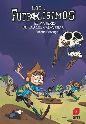 LF.15 EL MISTERIO DE LAS 101 CALAVERAS | 9788491825111 | SANTIAGO, ROBERTO | Llibres Parcir | Librería Parcir | Librería online de Manresa | Comprar libros en catalán y castellano online