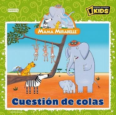 MAMA MIRABELLE CUESTION DE COLAS | 9788444165547 | Llibres Parcir | Librería Parcir | Librería online de Manresa | Comprar libros en catalán y castellano online