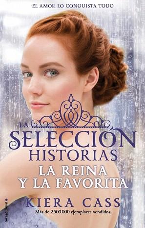LA SELECCION. HISTORIAS 2: LA REINA Y LA FAVORITA | 9788416306411 | CASS, KIERA | Llibres Parcir | Llibreria Parcir | Llibreria online de Manresa | Comprar llibres en català i castellà online