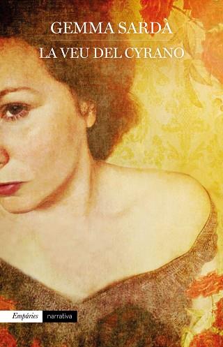 LA VEU DEL CYRANO | 9788416367726 | GEMMA SARDÀ | Llibres Parcir | Llibreria Parcir | Llibreria online de Manresa | Comprar llibres en català i castellà online