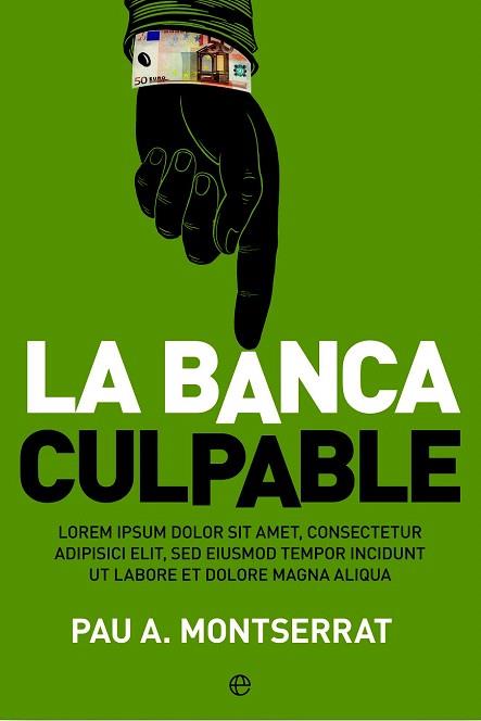 La banca culpable | 9788499705767 | Montserrat Valentí, Pau | Llibres Parcir | Llibreria Parcir | Llibreria online de Manresa | Comprar llibres en català i castellà online