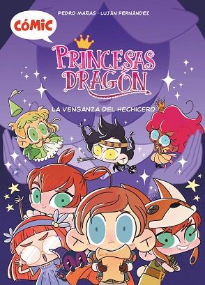 CÓMIC PRINCESAS DRAGÓN 1: LA VENGANZA DEL HECHICERO | 9788411205238 | MAÑAS ROMERO, PEDRO | Llibres Parcir | Librería Parcir | Librería online de Manresa | Comprar libros en catalán y castellano online