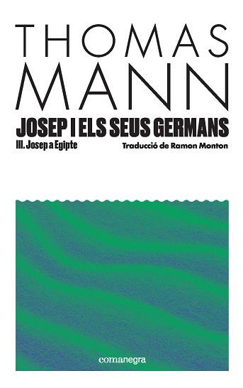 JOSEP I ELS SEUS GERMANS III | 9791387969080 | MANN, THOMAS | Llibres Parcir | Librería Parcir | Librería online de Manresa | Comprar libros en catalán y castellano online